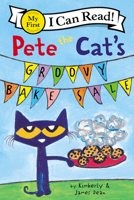 Pete the Cat's Groovy Bake Sale 0062675249 Book Cover