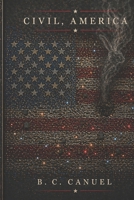 CIVIL AMERICA B0GHRTG7GQ Book Cover