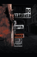 A Griffin A Murder and A Mason B0CT2NT6RP Book Cover