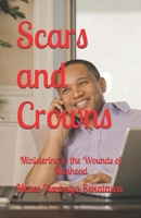 Scars and Crowns B0FDBHQMM4 Book Cover
