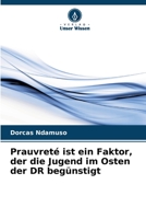 Prauvreté ist ein Faktor, der die Jugend im Osten der DR begünstigt 6206203077 Book Cover