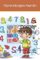 Mi primer Sudoku: Pasatiempos para niños de 4-9 años B0C6W6YGSZ Book Cover