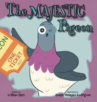 The Majestic Pigeon 1958302902 Book Cover