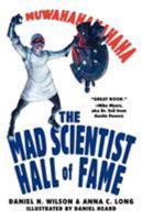 Mad Scientist Hall of Fame: Muwahahahaha! 0806528796 Book Cover