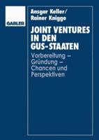 Joint Ventures in Den Gus-Staaten: Vorbereitung Grundung Chancen Und Perspektiven 3409137777 Book Cover
