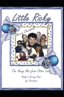 Ricky’s Journey Home for Christmas: Little Ricky The Young Man from Otter Lake B0DJ2SWZD2 Book Cover