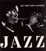 Ed van der Elsken: Jazz 3865213901 Book Cover