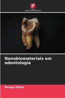 Nanobiomateriais em odontologia (Portuguese Edition) 6208493358 Book Cover
