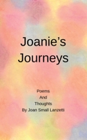 Joanie's Journey: Poems and Thoughts 1977247180 Book Cover