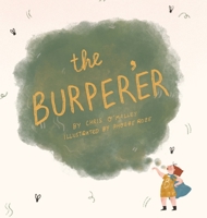 The Burper'er 1916147755 Book Cover