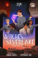 The Witches of Silverlake Volume One 1681160846 Book Cover