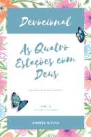 DEVOCIONAL AS QUATRO ESTAÇÕES COM DEUS 6553929408 Book Cover