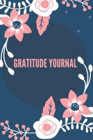 Gratitude Journal: Gratitude Habit Builder Gratitude Journal To Cultivate An Attitude Of Gratitude and make a new habit 1657523098 Book Cover