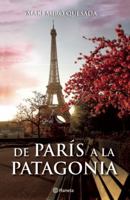 De París a la Patagonia 6070710649 Book Cover