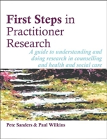 First Steps in Practitioner Research 189805973X Book Cover