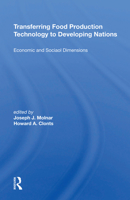 Transferring Food Production Technology to Developing Nations (A Westview replica edition) 0367215047 Book Cover