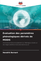 Évaluation des paramètres phénologiques dérivés de MODIS (French Edition) 6209763278 Book Cover