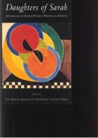 Daughters of Sarah: Anthology of Jewish Women Writing in French 0841914451 Book Cover