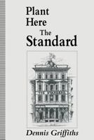 Plant Here the Standard 134912463X Book Cover