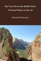 My Year Down the Rabbit Hole: National Parks on the Air 1365770117 Book Cover