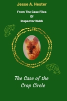 The Case of the Crop Circle B08LNLC3XB Book Cover