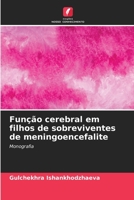 Função cerebral em filhos de sobreviventes de meningoencefalite: Monografia B0CGKVD3QB Book Cover