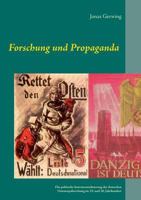 Forschung und Propaganda - Die politische Instrumentalisierung der deutschen Osteuropaforschung im 19. und 20. Jahrhundert 3738601678 Book Cover