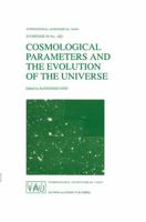 Cosmological Parameters and the Evolution of the Universe (International Astronomical Union Symposia)