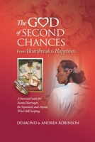 The God of Second Chances: The Bliss of Doing Better B0H9S5VMSS Book Cover