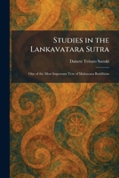 Studies in the Lankavatara Sutra: One of the Most Important Text of Mahayana Buddhism 1026018609 Book Cover