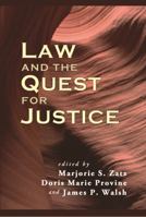 Law and the Quest for Justice 1610271637 Book Cover