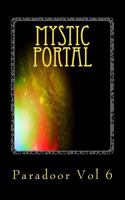 Mystic Portal 1490939822 Book Cover