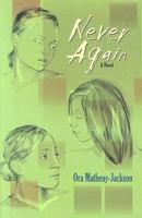Never Again 0976665034 Book Cover