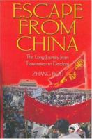 Escape from China : The Long Journey From Tiananmen to Freedom 074343160X Book Cover