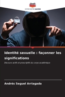 Identité sexuelle: façonner les significations (French Edition) 6206645452 Book Cover