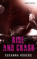 Ride and Crash 0648492087 Book Cover