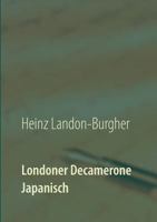 Londoner Decamerone: Japanisch 3752820594 Book Cover