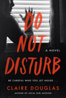 Do Not Disturb: A Novel 0063001519 Book Cover