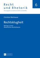 Rechtsklugheit: Beitrag Zu Einer Rhetorischen Rechtstheorie 3631672284 Book Cover