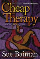 Cheap Therapy: Writing Her Way Sane... 1533368368 Book Cover