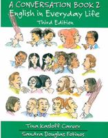 A Conversation Book 2: English in Everyday Life [Full Student Book] 0137281145 Book Cover