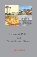 Coconut Palms and Sandalwood Boxes 4907359357 Book Cover