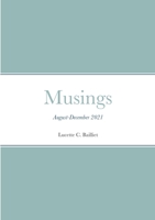 Musings: August-December 2021 1471771253 Book Cover