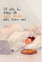Girl, Don't Let Sadness Follow You! 6044771156 Book Cover