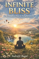 Bonheur Infini: Le chemin le plus simple vers l’Illumination (French Edition) 9334252634 Book Cover