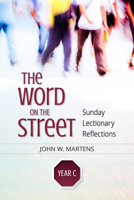 The Word on the Street, Year C: Sunday Lectionary Reflections 0814649653 Book Cover