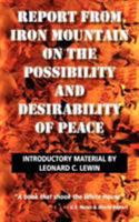 Report from Iron Mountain on the Possibility & Desirability of Peace 0979917638 Book Cover