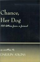 Chance, Her Dog 0738829382 Book Cover