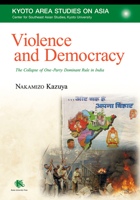 Violence and Democracy: The Collapse of One-Party Dominant Rule in India 1920901388 Book Cover