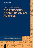 Die Personennamen im Alten Ägypten (German Edition) 3111556603 Book Cover